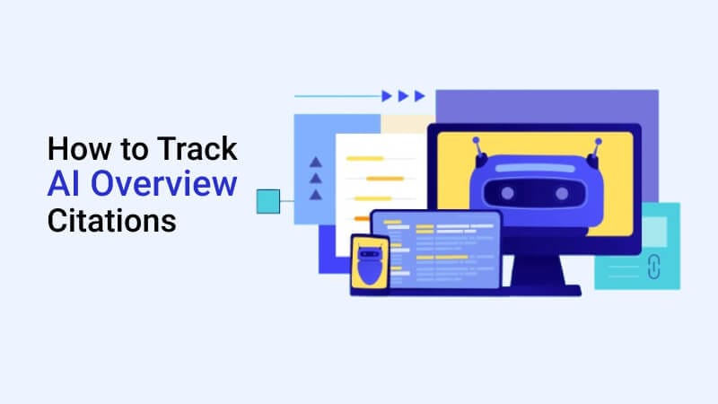 How to Track AI Overview Citations